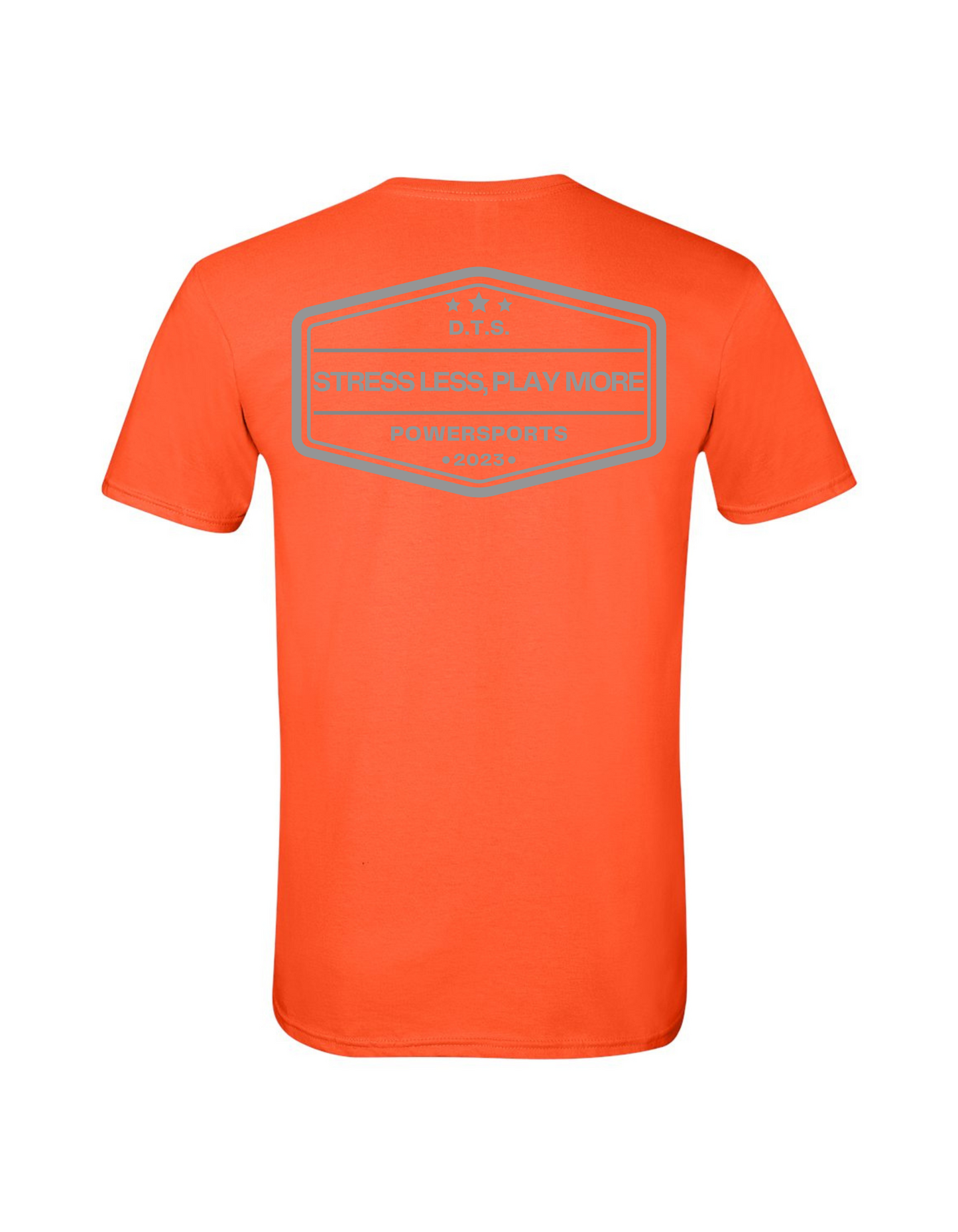 DTS POWERSPORTS “STRESS LESS, PLAY MORE!” TEE SHIRT